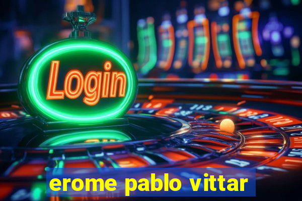 erome pablo vittar